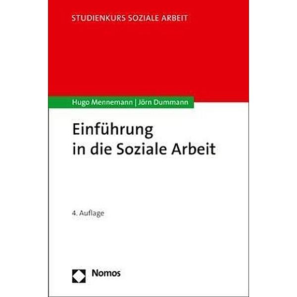 Einführung in die Soziale Arbeit, Hugo Mennemann, Jörn Dummann