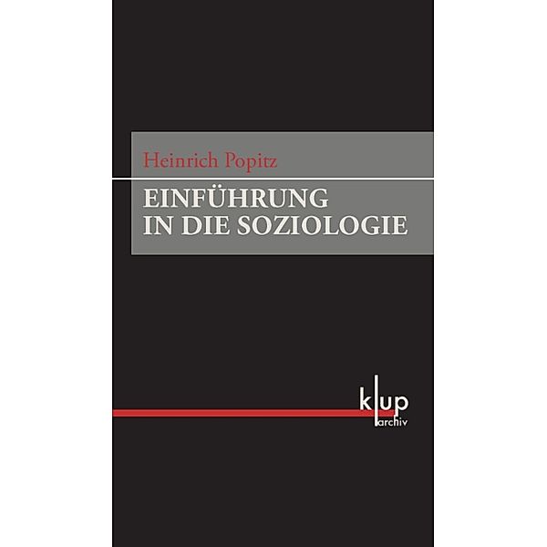 Einführung in die Soziologie, Heinrich Popitz