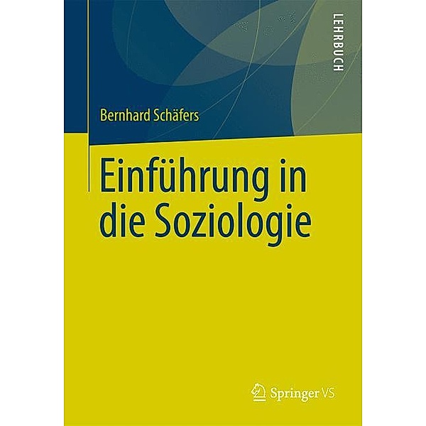Einführung in die Soziologie, Bernhard Schäfers