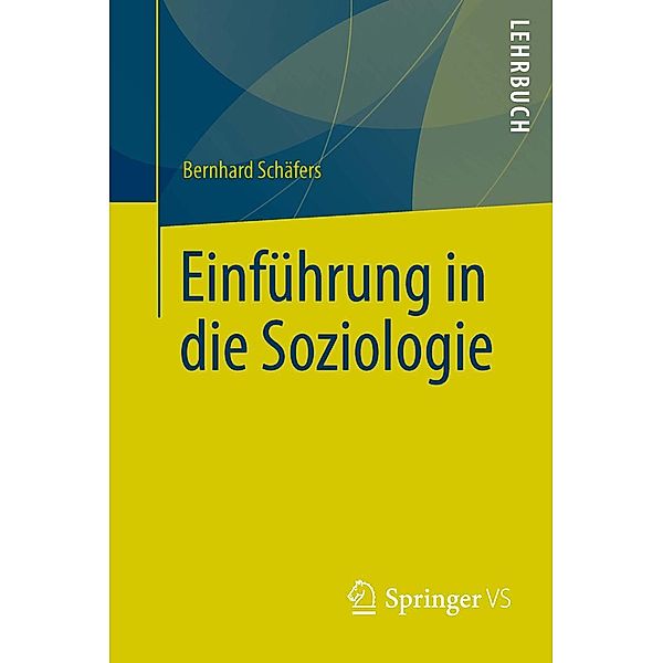 Einführung in die Soziologie, Bernhard Schäfers