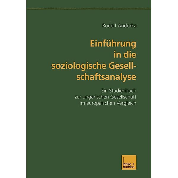 Einführung in die soziologische Gesellschaftsanalyse, Rudolf Andorka