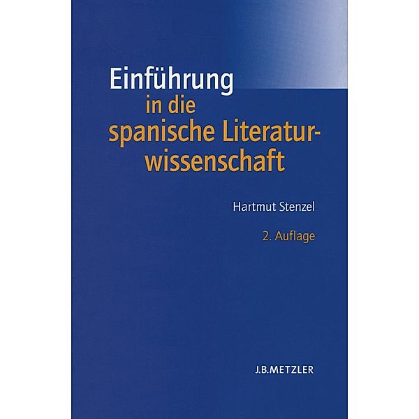 Einführung in die spanische Literaturwissenschaft, Hartmut Stenzel