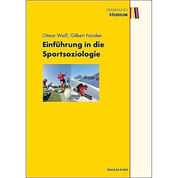 Einführung in die Sportsoziologie, Gilbert Norden, Otmar Weiß