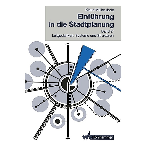 Einführung in die Stadtplanung, Klaus Müller-Ibold
