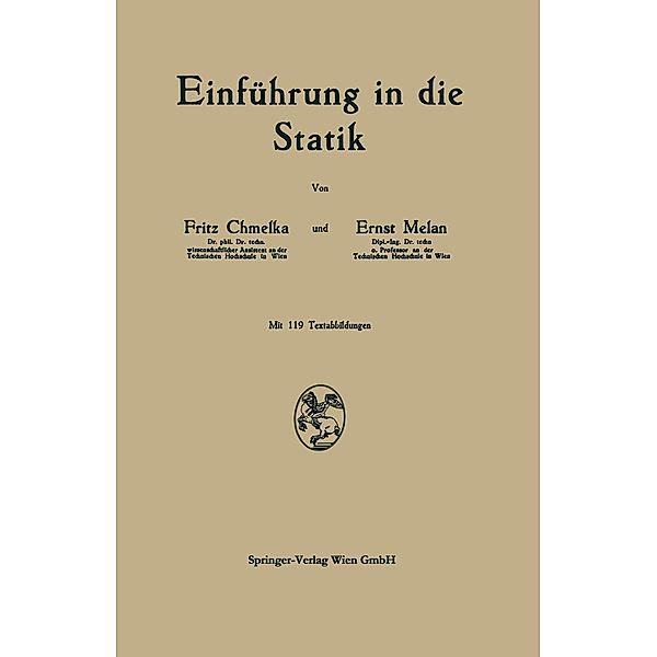 Einführung in die Statik, Fritz Chmelka, Ernst Melan