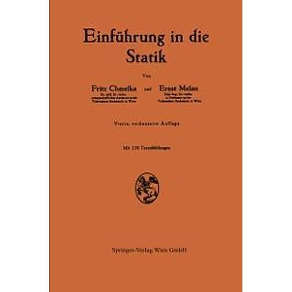 Einführung in die Statik, Fritz Chmelka, Ernst Melan