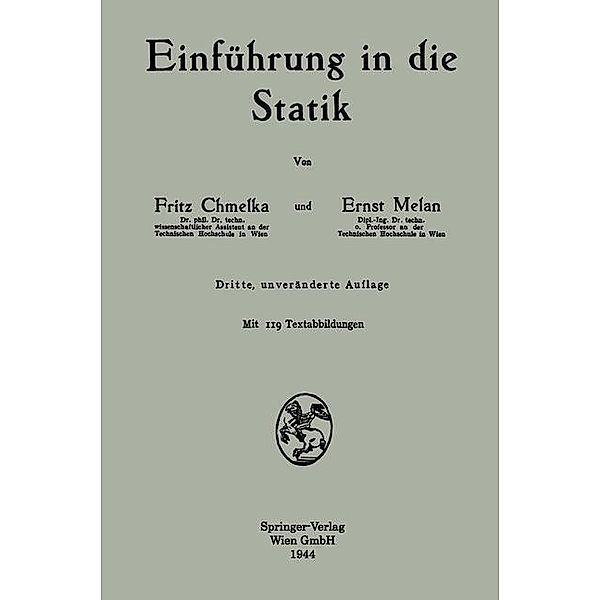 Einführung in die Statik, Fritz Chmelka, Ernst Melan