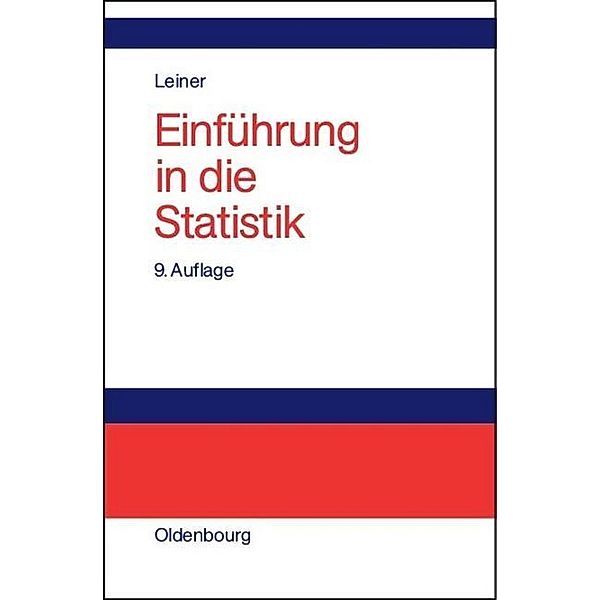 Einführung in die Statistik, Bernd Leiner