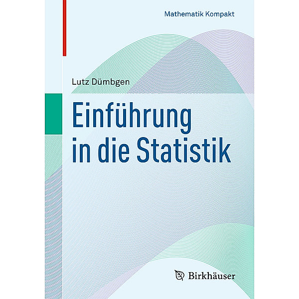 Einführung in die Statistik, Lutz Dümbgen