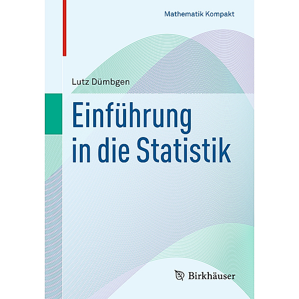 Einführung in die Statistik, Lutz Dümbgen