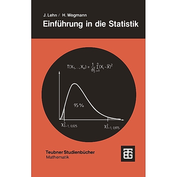 Einführung in die Statistik / Teubner Studienbücher Mathematik, Jürgen Lehn, Helmut Wegmann