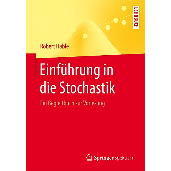 Einführung in die Stochastik, Robert Hable