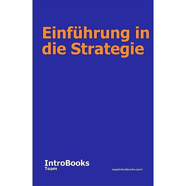 Einführung in die Strategie, IntroBooks Team