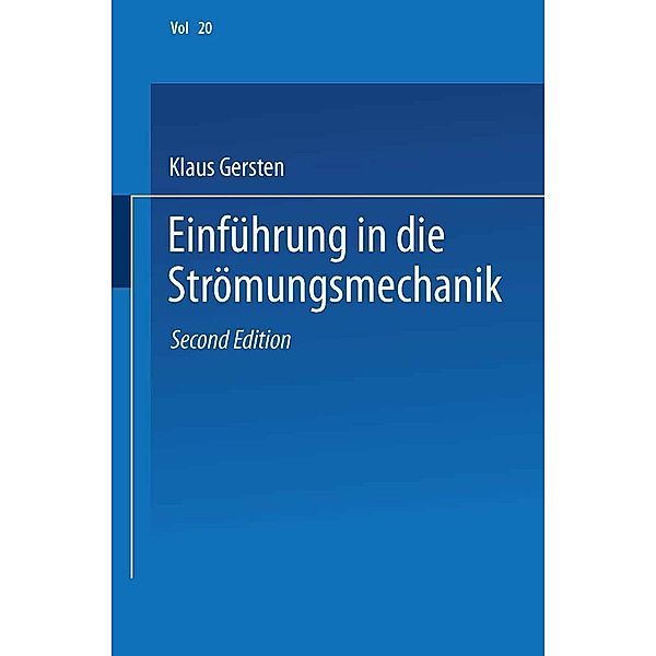 Einführung in die Strömungsmechanik / Studienbücher Naturwissenschaft und Technik Bd.20, Klaus Gersten