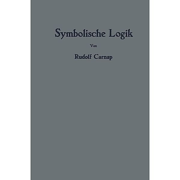 Einführung in die symbolische Logik, Rudolf Carnap