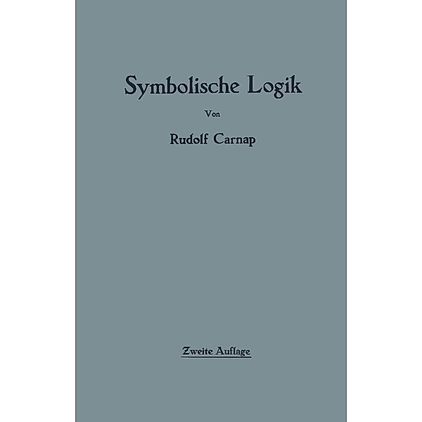 Einführung in die symbolische Logik, Rudolf Carnap