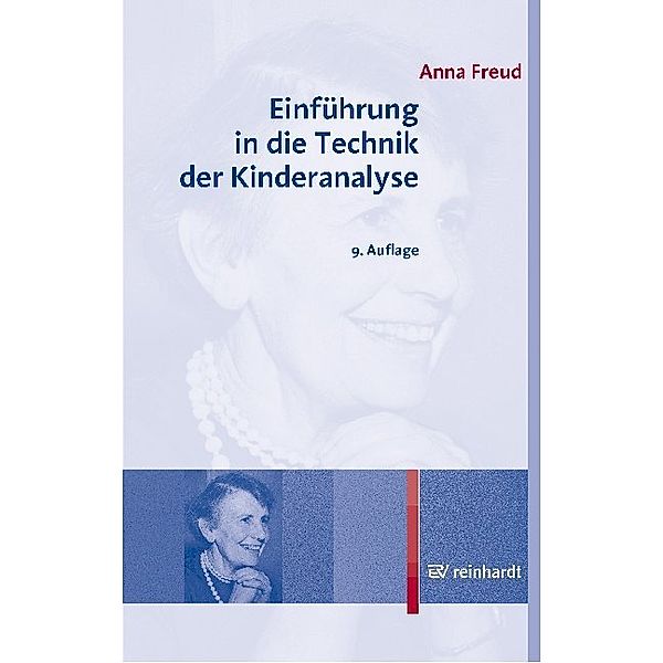 Einführung in die Technik der Kinderanalyse, Anna Freud