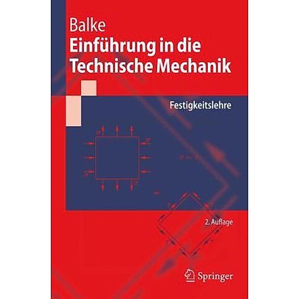 Einführung in die Technische MechanikFestigkeitslehre, Herbert Balke