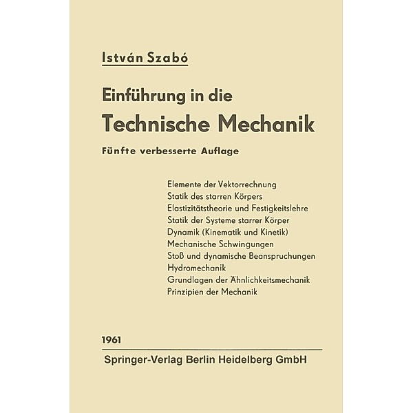 Einführung in die technische Mechanik, Istvan Szabo