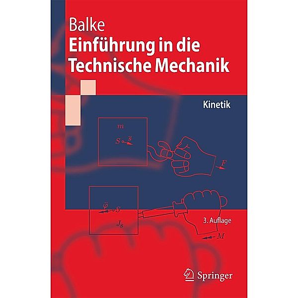 Einführung in die Technische Mechanik / Springer-Lehrbuch, Herbert Balke