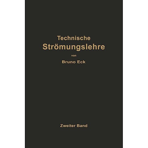 Einführung in die technische Strömungslehre, Bruno Eck