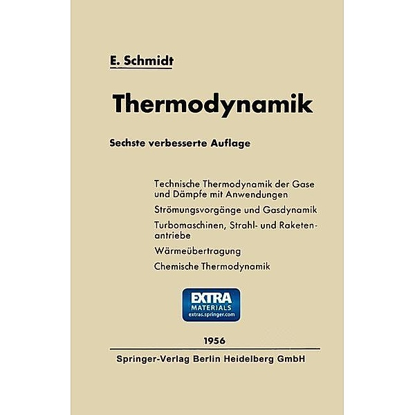 Einführung in die Technische Thermodynamik, Ernst Schmidt