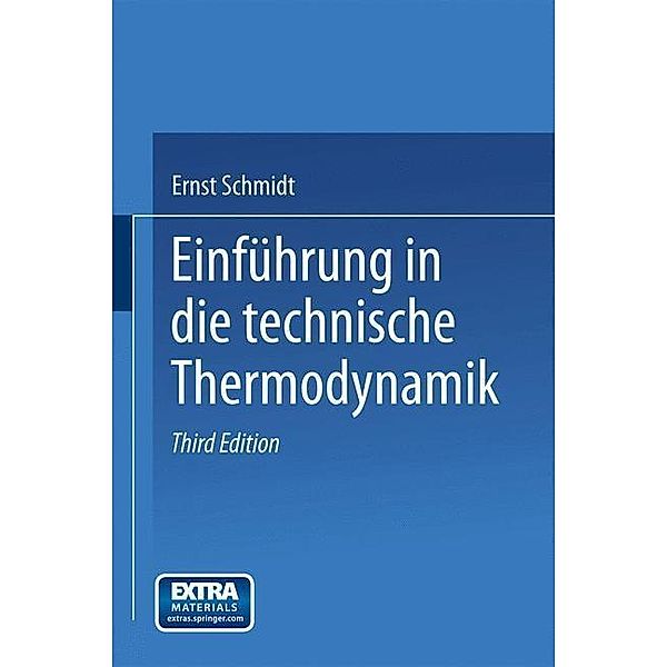 Einführung in die technische Thermodynamik, Ernst Schmidt