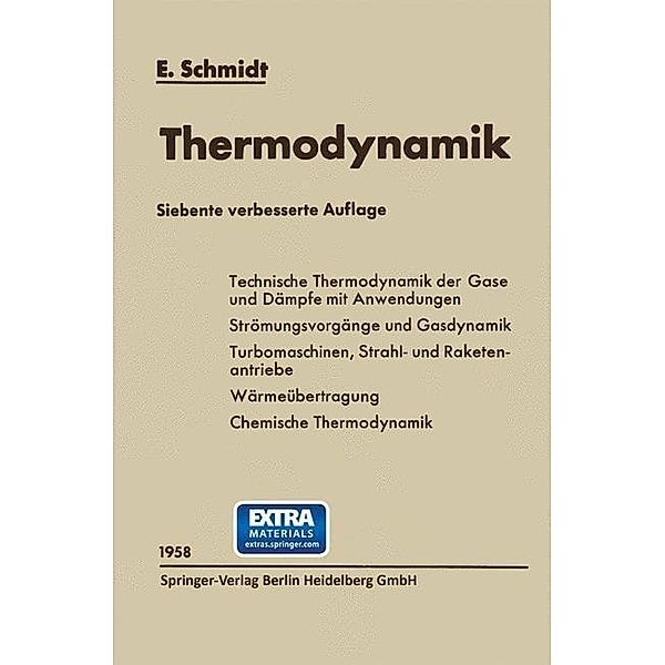 Einführung in die Technische Thermodynamik und in die Grundlagen der chemischen Thermodynamik, Ernst Schmidt