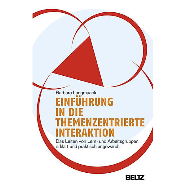 Einführung in die Themenzentrierte Interaktion, Barbara Langmaack