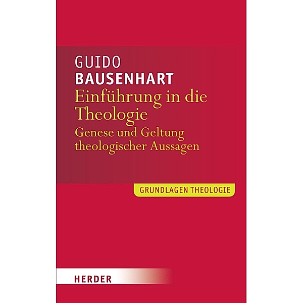 Einführung in die Theologie, Guido Bausenhart