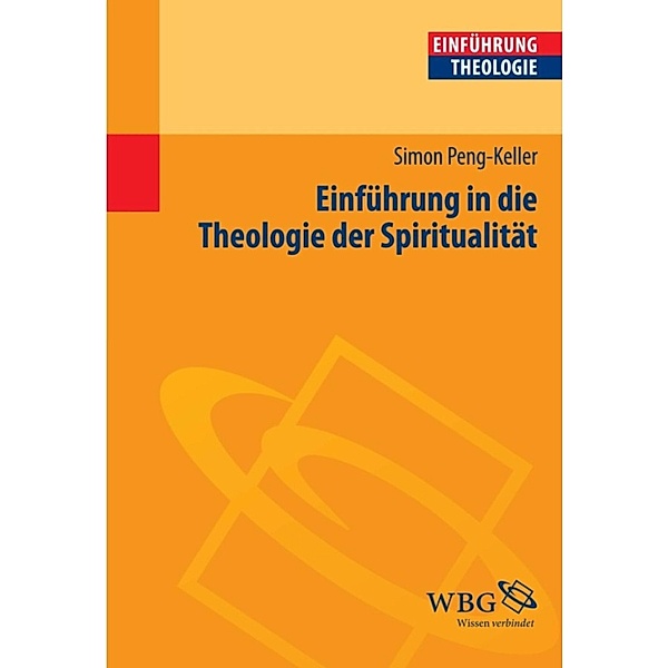 Einführung in die Theologie der Spiritualität, Simon Peng-Keller