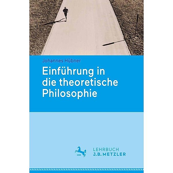 Einführung in die theoretische Philosophie, Johannes Hübner