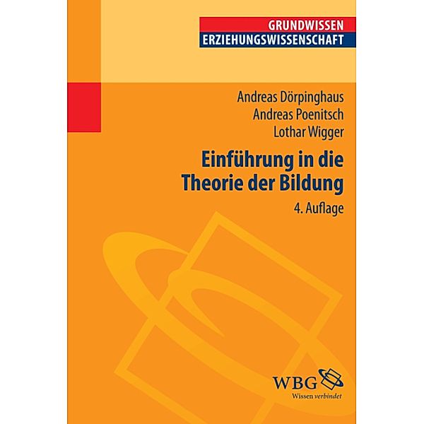 Einführung in die Theorie der Bildung, Andreas Dörpinghaus, Andreas Poenitsch, Lothar Wigger