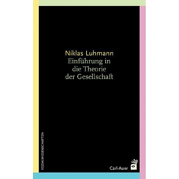 Einführung in die Theorie der Gesellschaft, Niklas Luhmann