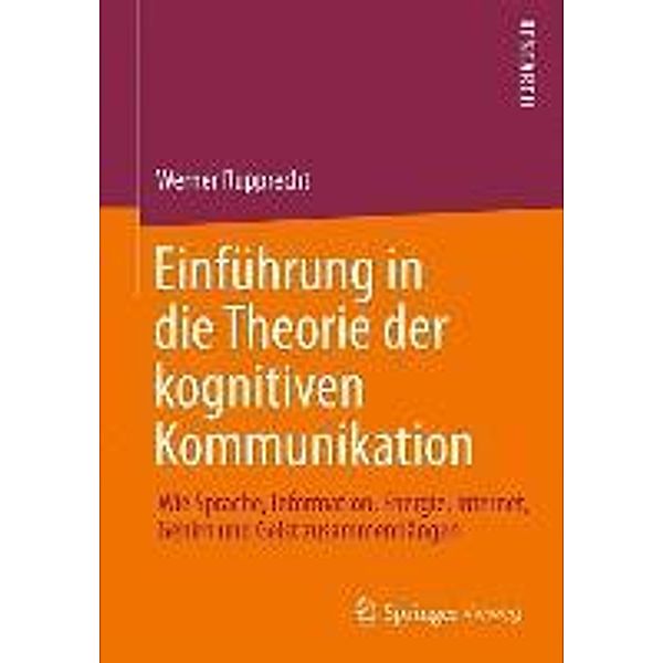Einführung in die Theorie der kognitiven Kommunikation, Werner Rupprecht