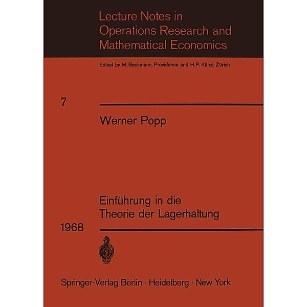 Einführung in die Theorie der Lagerhaltung / Lecture Notes in Economics and Mathematical Systems Bd.7, W. Popp
