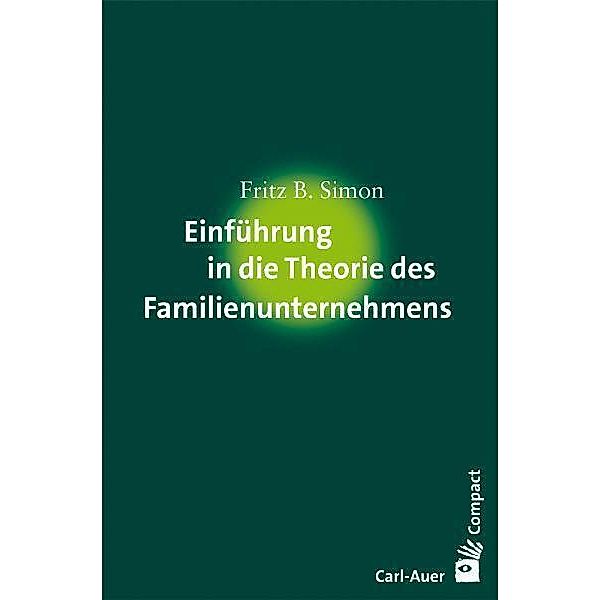 Einführung in die Theorie des Familienunternehmens, Fritz B. Simon