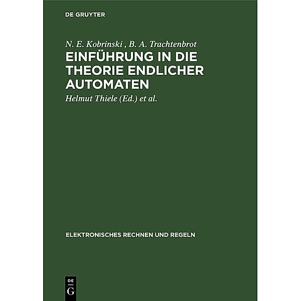 Einführung in die Theorie endlicher Automaten, N. E. Kobrinski, B. A. Trachtenbrot