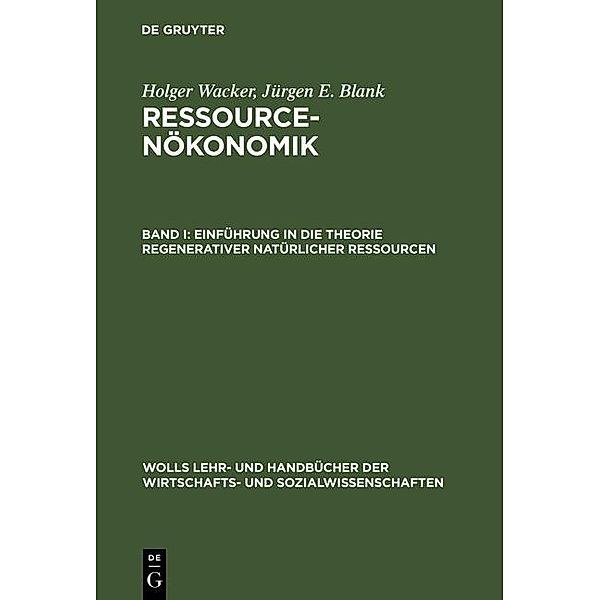 Einführung in die Theorie regenerativer natürlicher Ressourcen / Jahrbuch des Dokumentationsarchivs des österreichischen Widerstandes, Holger Wacker, Jürgen E. Blank