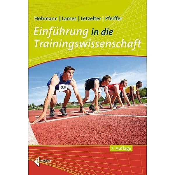 Einführung in die Trainingswissenschaft, Andreas Hohmann, Martin Lames, Manfred Letzelter, Mark Pfeiffer