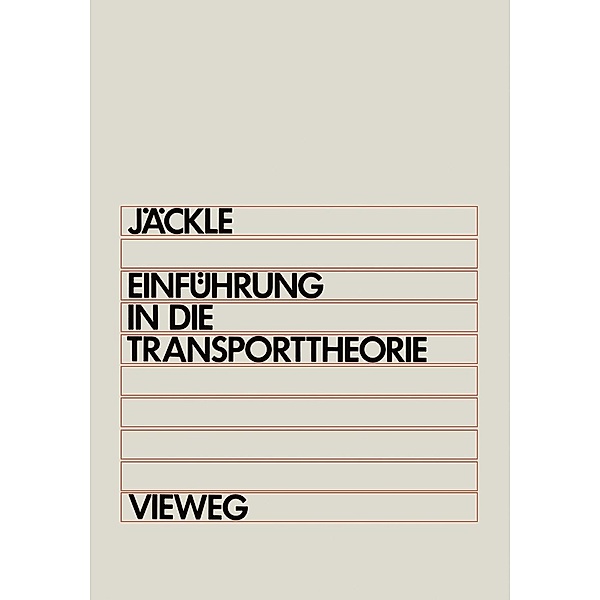 Einführung in die Transporttheorie, Josef Jäckle