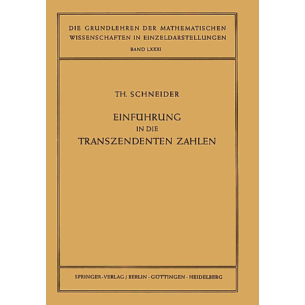 Einführung in die Transzendenten Zahlen, Theodor Schneider