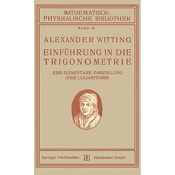 Einführung in die Trigonometrie / Mathematisch-physikalische Bibliothek, Alexander Witting