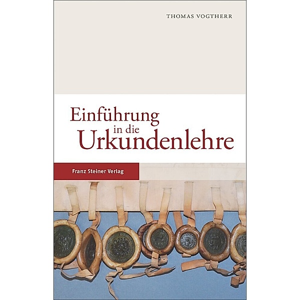Einführung in die Urkundenlehre, Thomas Vogtherr