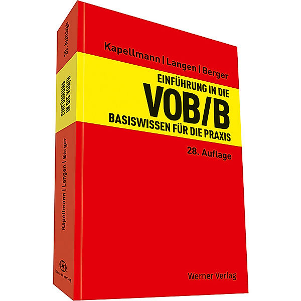 Einführung in die VOB / B, Andreas Berger, Klaus D. Kapellmann, Werner Langen