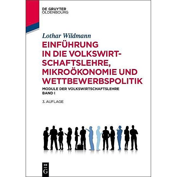 Einführung in die Volkswirtschaftslehre, Mikroökonomie und Wettbewerbspolitik, Lothar Wildmann