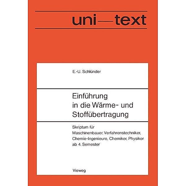 Einführung in die Wärme- und Stoffübertragung, Ernst-Ulrich Schlünder