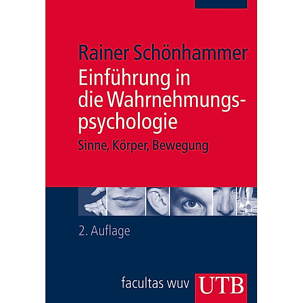 Einführung in die Wahrnehmungspsychologie, Rainer Schönhammer