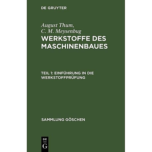 Einführung in die Werkstoffprüfung / Sammlung Göschen Bd.476, August Thum, C. M. Meysenbug
