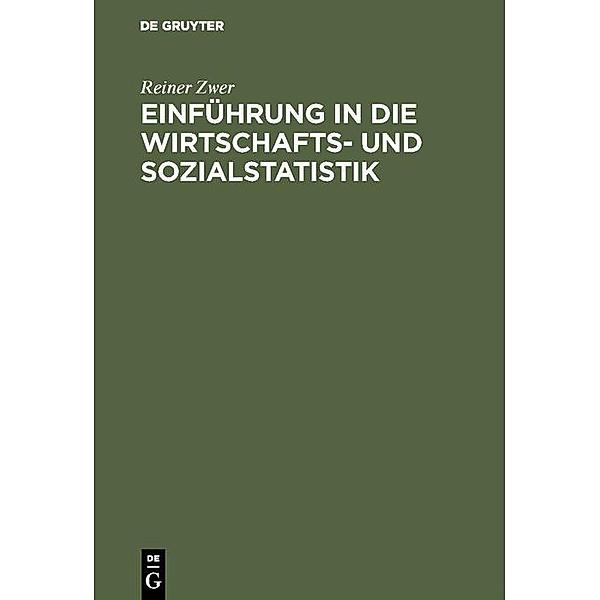 Einführung in die Wirtschafts- und Sozialstatistik / Jahrbuch des Dokumentationsarchivs des österreichischen Widerstandes, Reiner Zwer